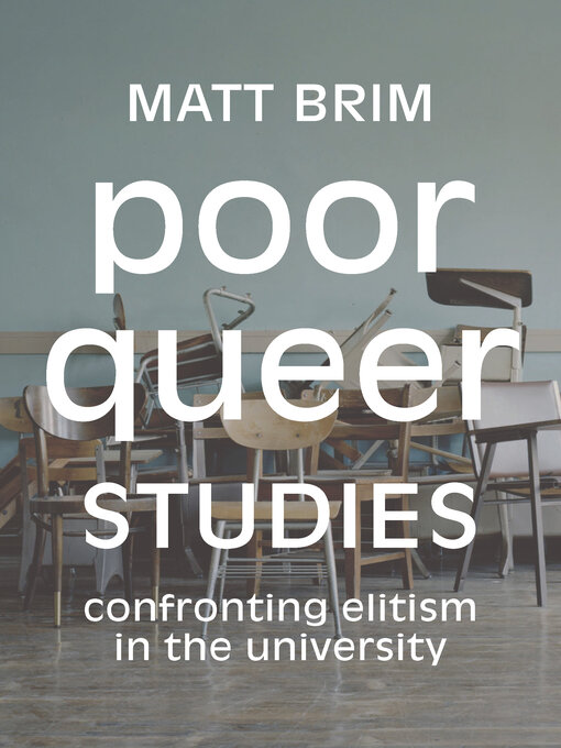 Title details for Poor Queer Studies by Matt Brim - Available